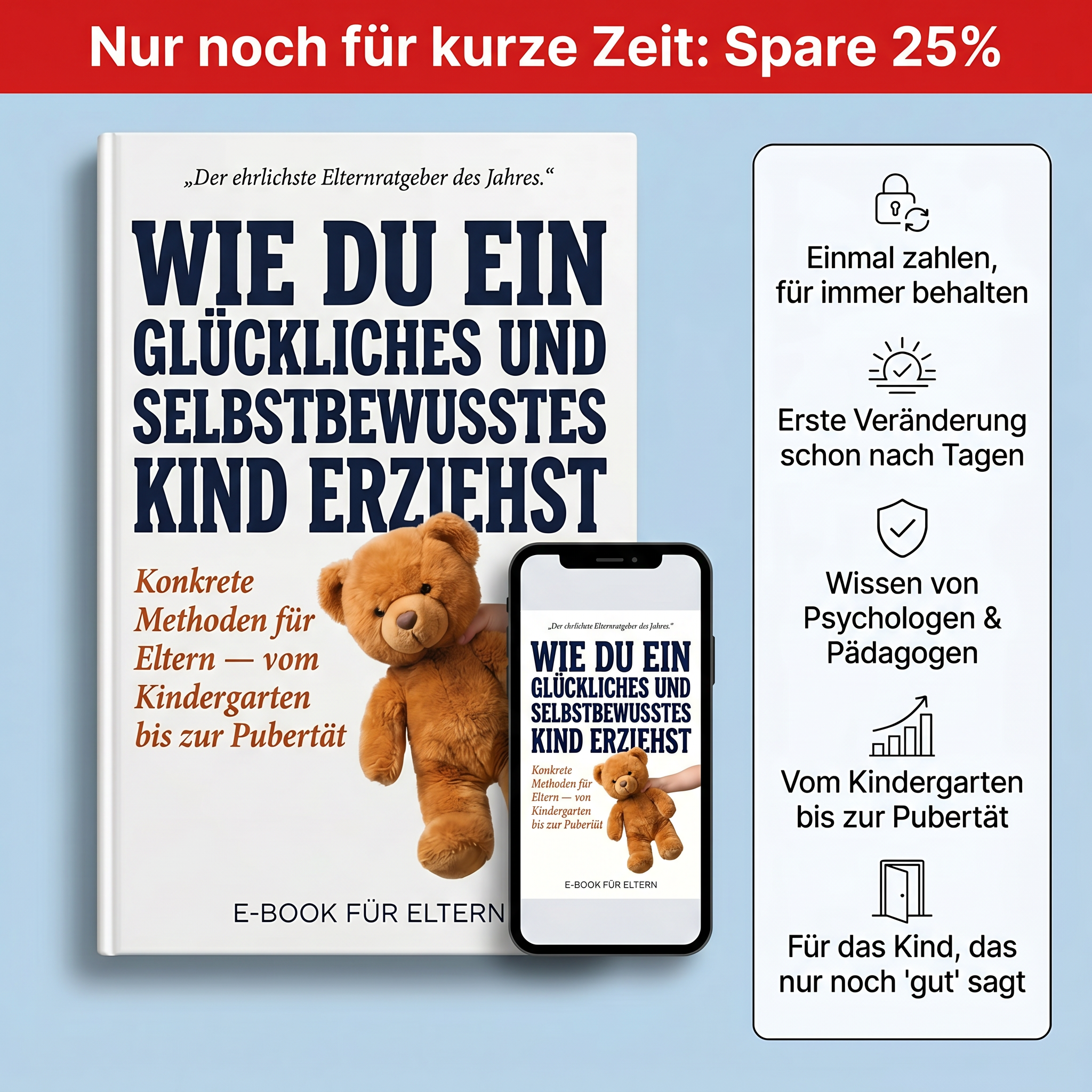 Wie du ein glückliches und selbstbewusstes Kind erziehst (E-Book)